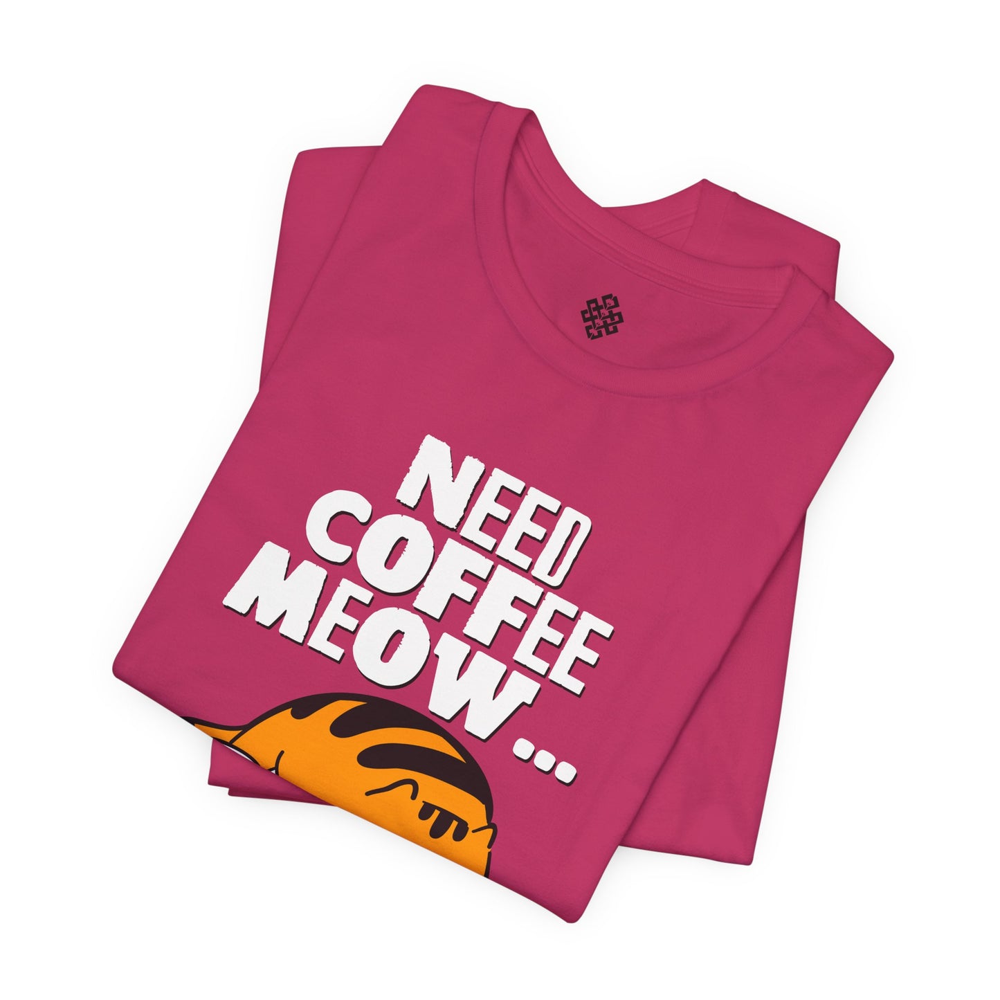 Need Coffee Meow!