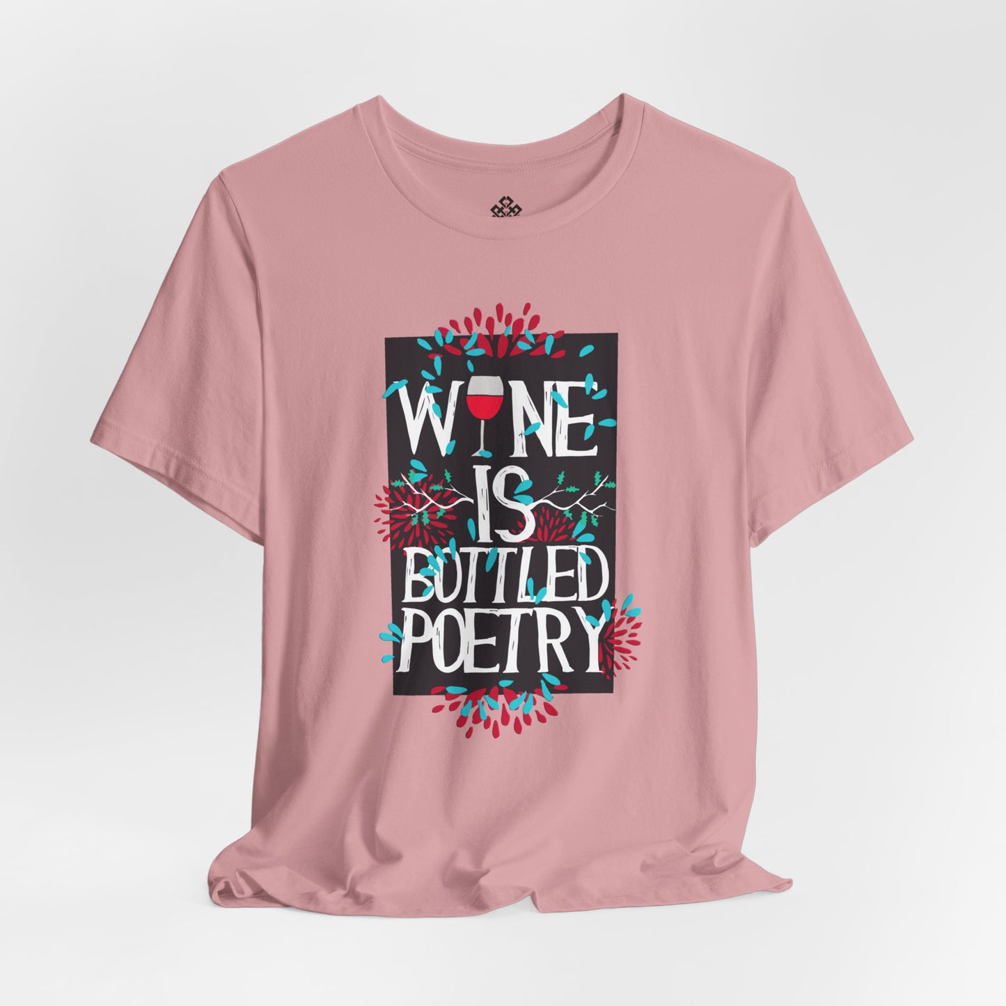 Wine is Bottled Poetry