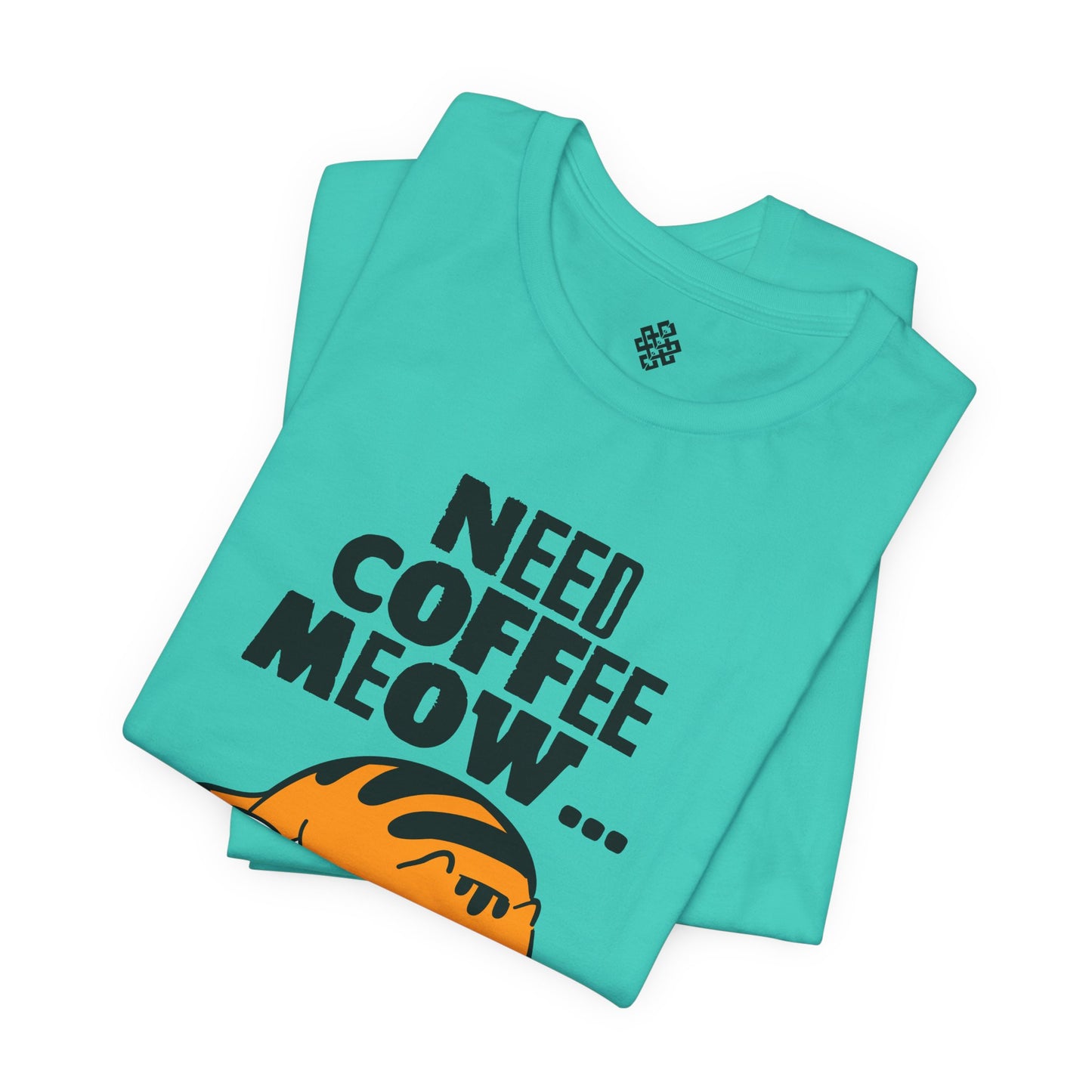 Need Coffee Meow!