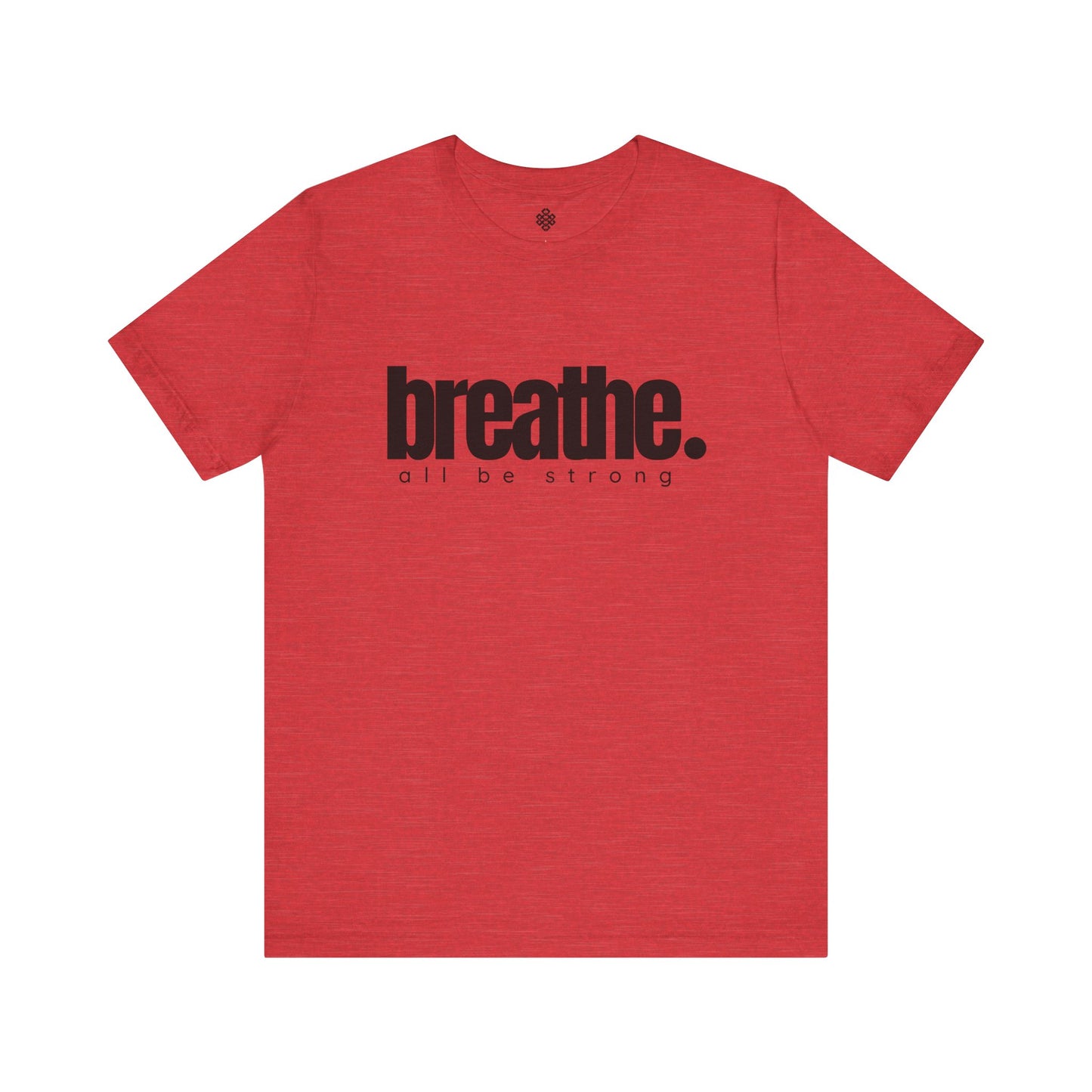 Allbestrong breathe.