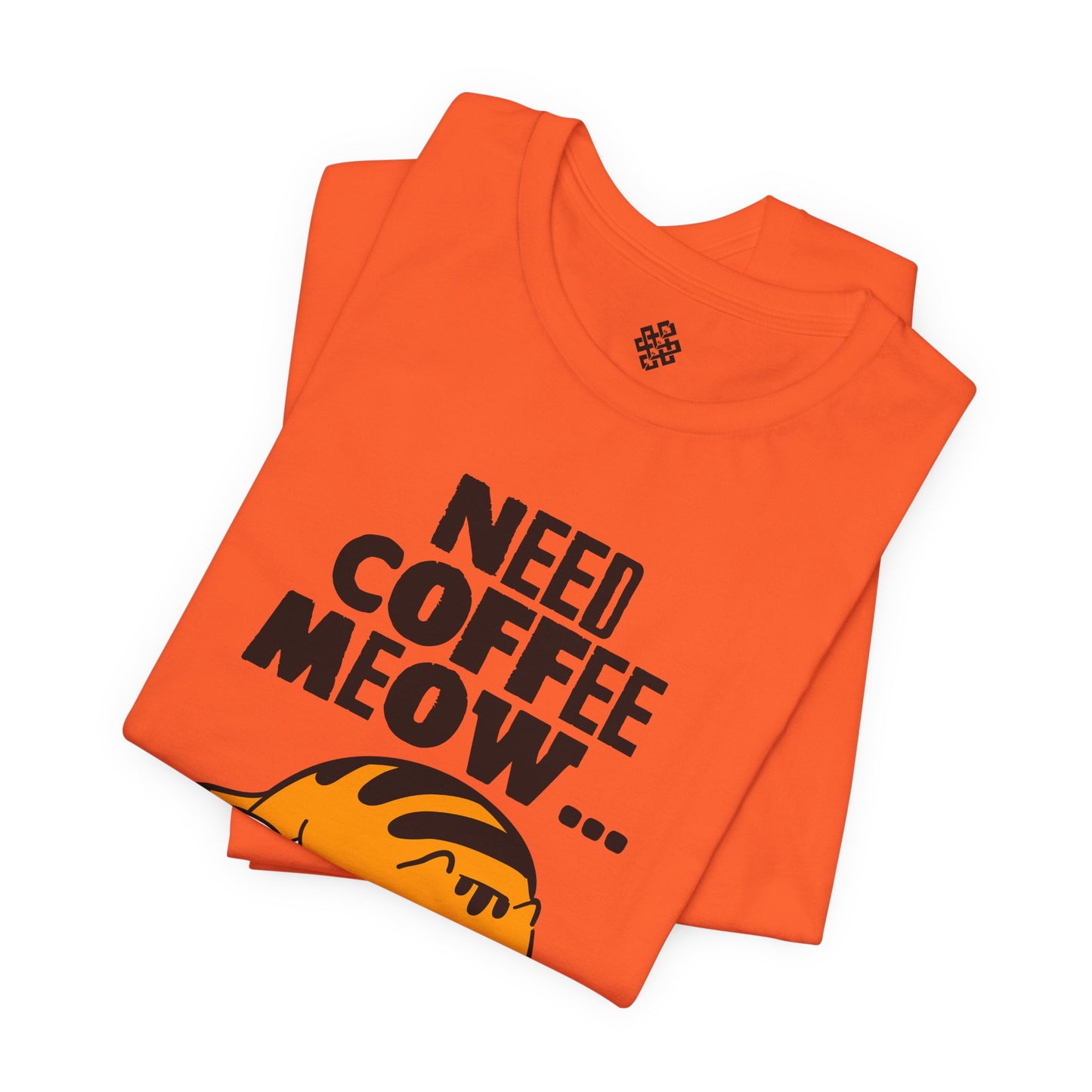 Need Coffee Meow!